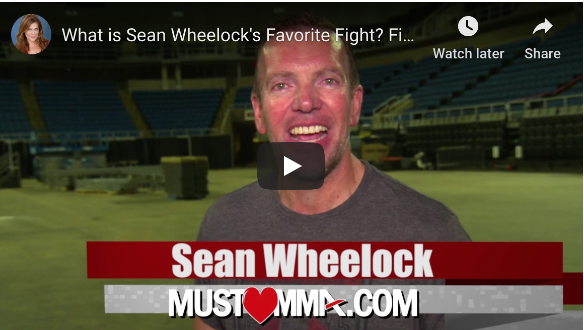 sean wheelock favorite fight